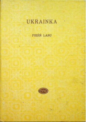 Pieśń lasu - Łesia Ukrainka - książka  wyd. 1989