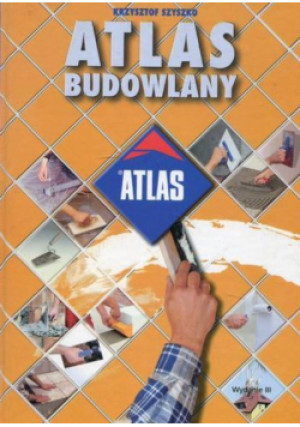 Atlas budowlany - Krzysztof Szyszko - książka  wyd. 2000