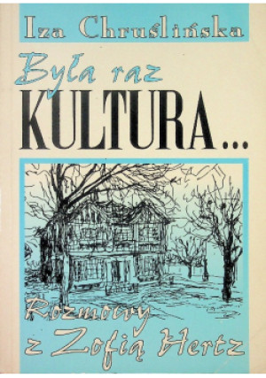 Była raz Kultura - Iza Chruślińska - książka  wyd. 1994