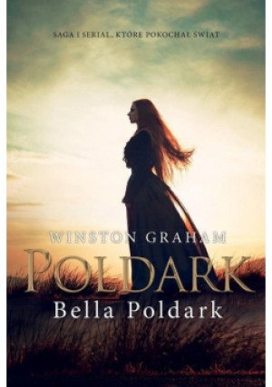 Poldark Bella Poldark - Winston Graham - książka  wyd. 2019