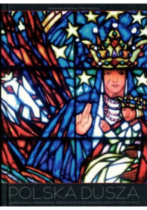 Polska Dusza - Małgorzata Modlińska - książka  wyd. 2010