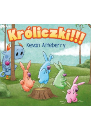 Króliczki!!! - Kevan Atteberry - książka  wyd. 2016