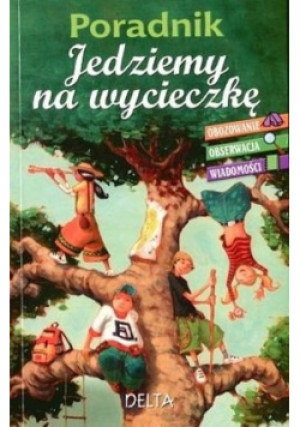 Jedziemy na wycieczkę - książka