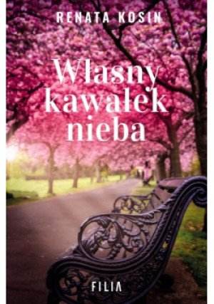 Własny kawałek nieba - Renata Kosin - książka  wyd. 2022