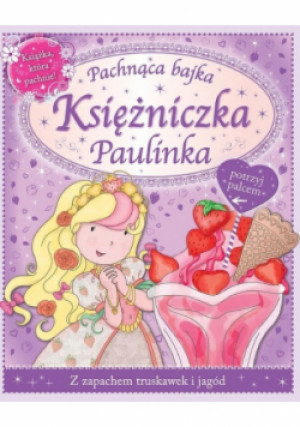 Księżniczka Paulinka - książka  wyd. 2013