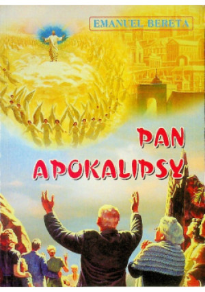 Pan apokalipsy - Emanuel Bereta - książka  wyd. 1996