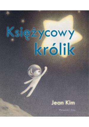 Księżycowy królik - Jean Kim - książka  wyd. 2019