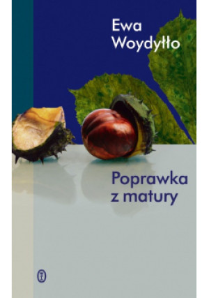 Poprawka z matury - Ewa Woydyłło - książka  wyd. 2012