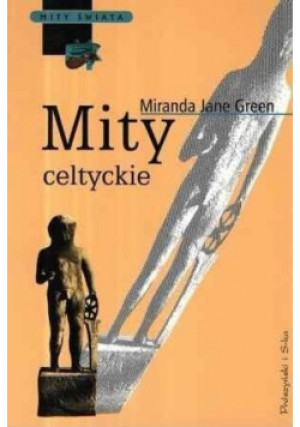 Mity celtyckie - Miranda Jane Green - książka  wyd. 2001