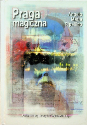 Praga magiczna - Angelo Maria Ripellino - książka  wyd. 1997