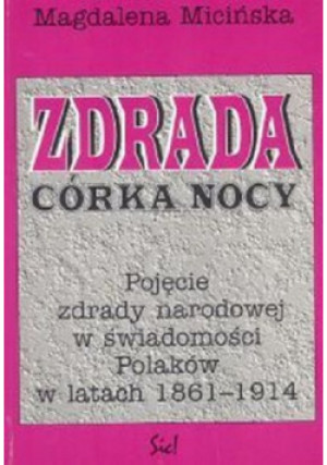Zdrada Córka nocy - Magdalena Micińska - książka  wyd. 1998