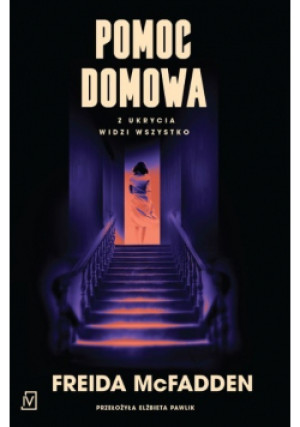 Pomoc domowa - Freida McFadden - książka  wyd. 2023