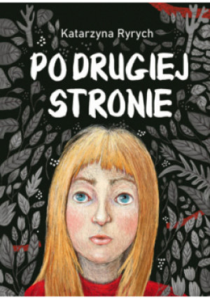 Po drugiej stronie - Katarzyna Ryrych - książka  wyd. 2023