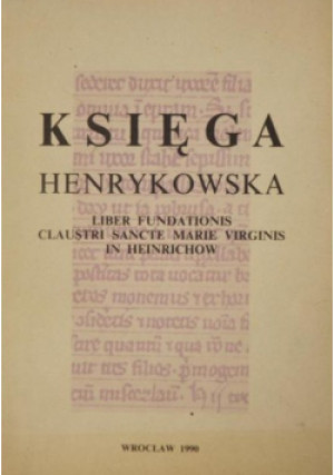 Księga Henrykowska - Roman Grodecki - książka historyczna wyd. 1990