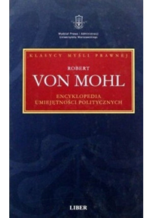 Encyklopedia umiejętności politycznych - Robert Von Mohl - książka  wyd. 2003