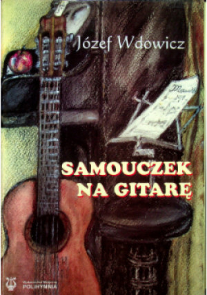 Samouczek na gitarę - Józef Wdowicz - książka  wyd. 2008
