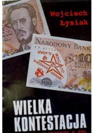 Wielka kontestacja - W. Łysiak - książka historyczna wyd. 1998