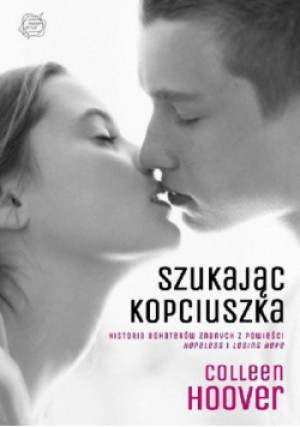 Szukając kopciuszka - Colleen Hoover - książka  wyd. 2017