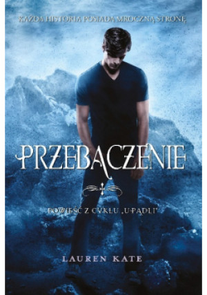 Przebaczenie - Lauren Kate - książka fantasy wyd. 2016