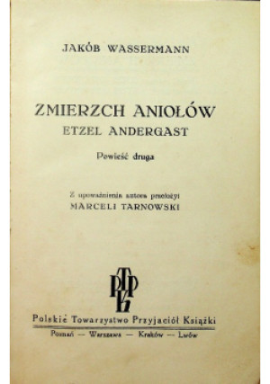 Zmierzch Aniołów - Jakob Wassermann - książka  wyd. 1932