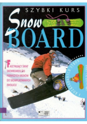 Szybki kurs snowboard - Lesley McKenna - książka  wyd. 1998