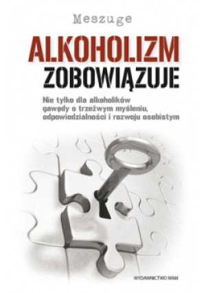 Alkoholizm zobowiązuje - Meszuge - książka  wyd. 2012