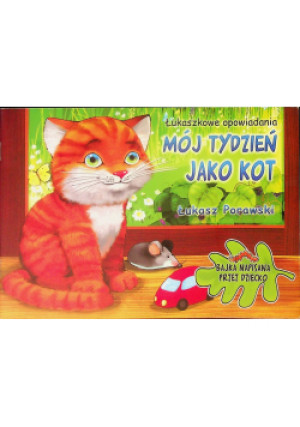 Mój tydzień jako kot - Łukasz Porawski - książka  wyd. 2011