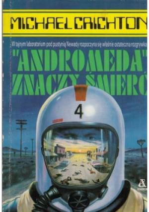 Andromeda znaczy śmierć - Michael Caichton - książka fantasy wyd. 1992