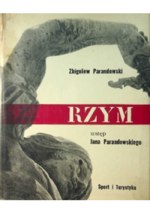 Rzym - Zbigniew Parandowski - książka  wyd. 1968
