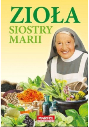 Zioła siostry Marii - Maria Goretti - książka  wyd. 2014