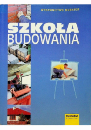 Szkoła budowania - Anna Kamińska - książka  wyd. 2005