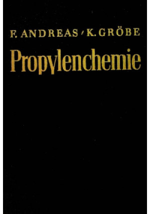 Propylenchemie - F. Andreas - książka