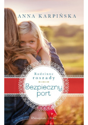 Bezpieczny port - Anna Karpińska - książka  wyd. 2019