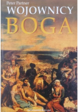 Wojownicy Boga - Peter Partner - książka  wyd. 2000