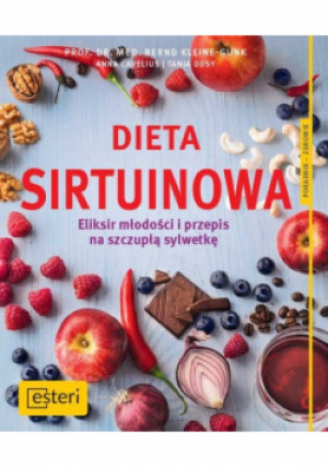 Dieta sirtuinowa - Anna Cavelius - książka  wyd. 2018