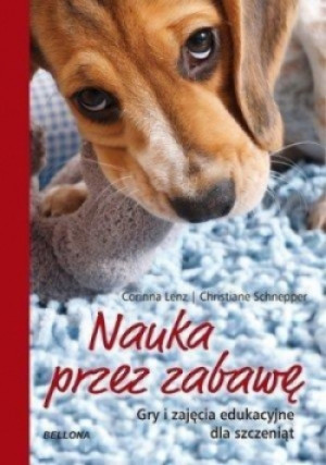 Nauka przez zabawę. Gry i zaj. edu. dla szczeniąt - Corinna Lenz - książka  wyd. 2018