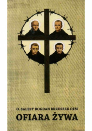 Ofiara żywa - Salezy Bogdan Brzuszek - książka  wyd. 2019