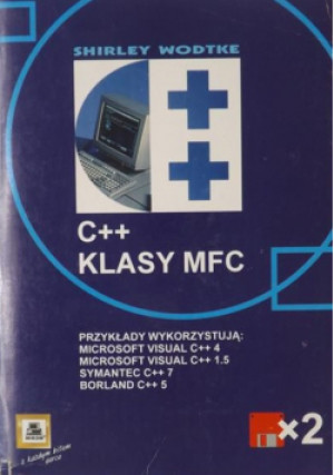 C ++ Klasy MFC - Shirley Wodtke - książka  wyd. 1998