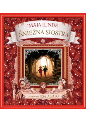 Śnieżna siostra - Maja Lunde - książka  wyd. 2022