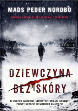 Dziewczyna bez skóry - Mads Peder Nordbo - książka  wyd. 2017