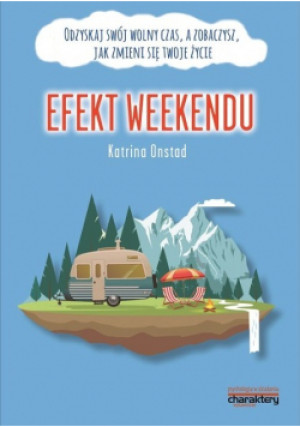 Efekt weekendu - Katrina Onstad - książka  wyd. 2018