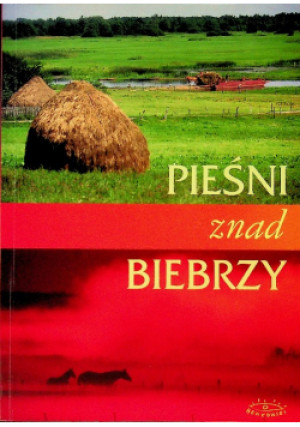 Pieśni znad Biebrzy - książka