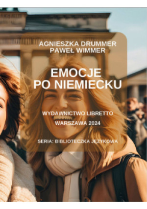 Emocje po niemiecku - Agnieszka Drummer, Paweł Wimmer - książka  wyd. 2024