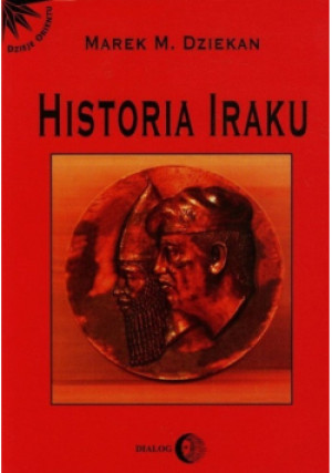 Historia Iraku - Marek M. Dziekan - książka  wyd. 2002