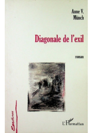 Diagonale de l exil - Anne V. Munch - książka historyczna wyd. 2003