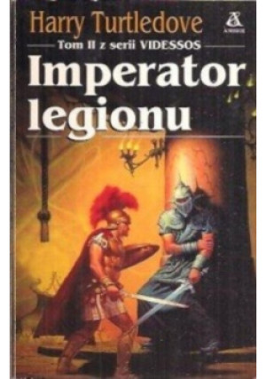 Imperator legionu - Harry Turtledove - książka  wyd. 1995