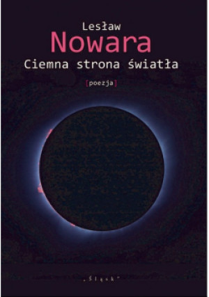 Ciemna strona światła - Lesław Nowara - książka  wyd. 2019