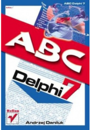 ABC Delphi 7 - Andrzej Daniluk - książka  wyd. 2003