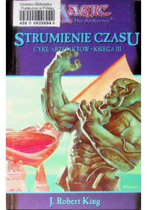 Strumienie czasu - Robert J. King - książka fantasy wyd. 2000