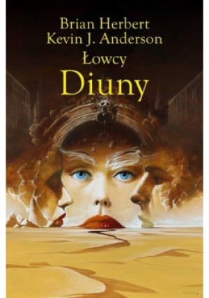 Łowcy Diuny - Brian Herbert - książka fantasy wyd. 2022